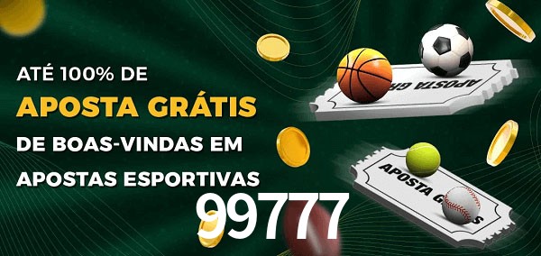 99777 Ate 100% de Aposta Gratis